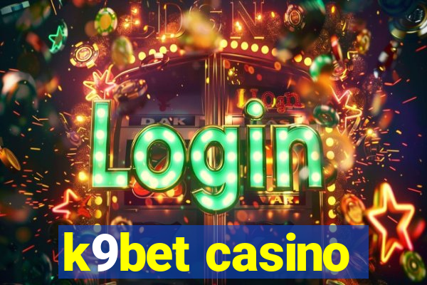 k9bet casino
